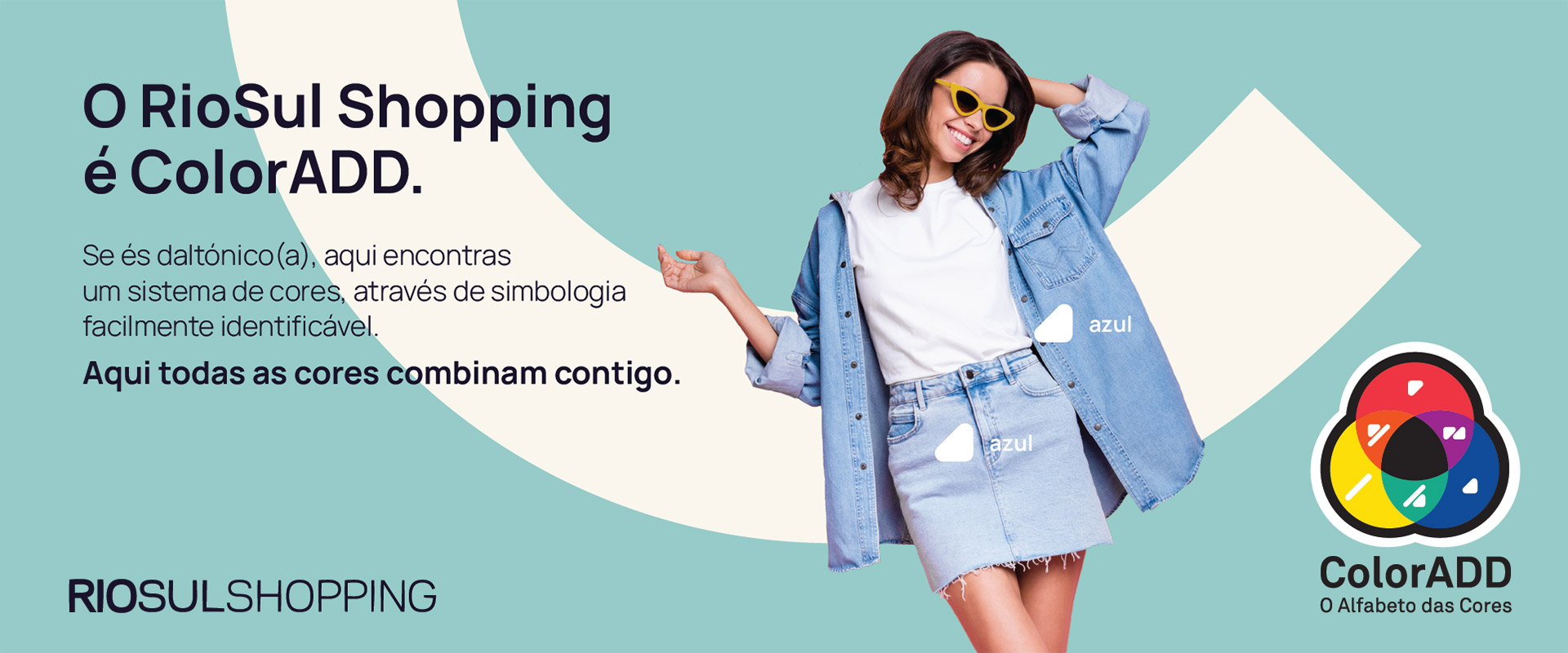 Combinar cores nunca foi tão fácil-Conheça o sistema ColorADD no RioSul Shopping!