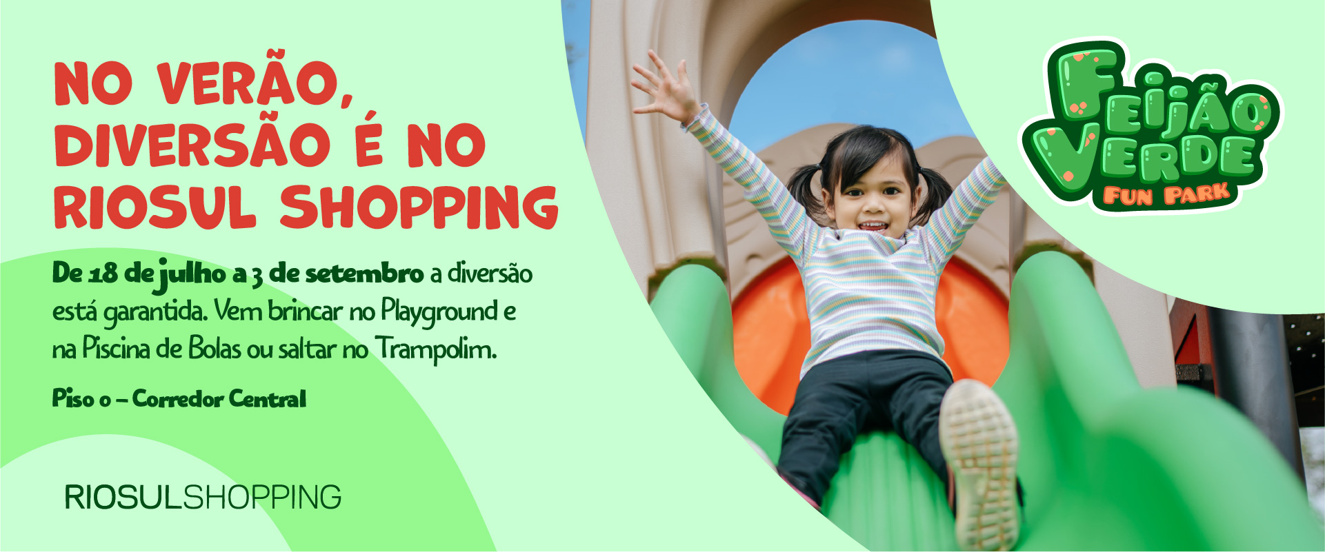 Diverte-te a sério no Feijão Verde Fun Park do RioSul Shopping!