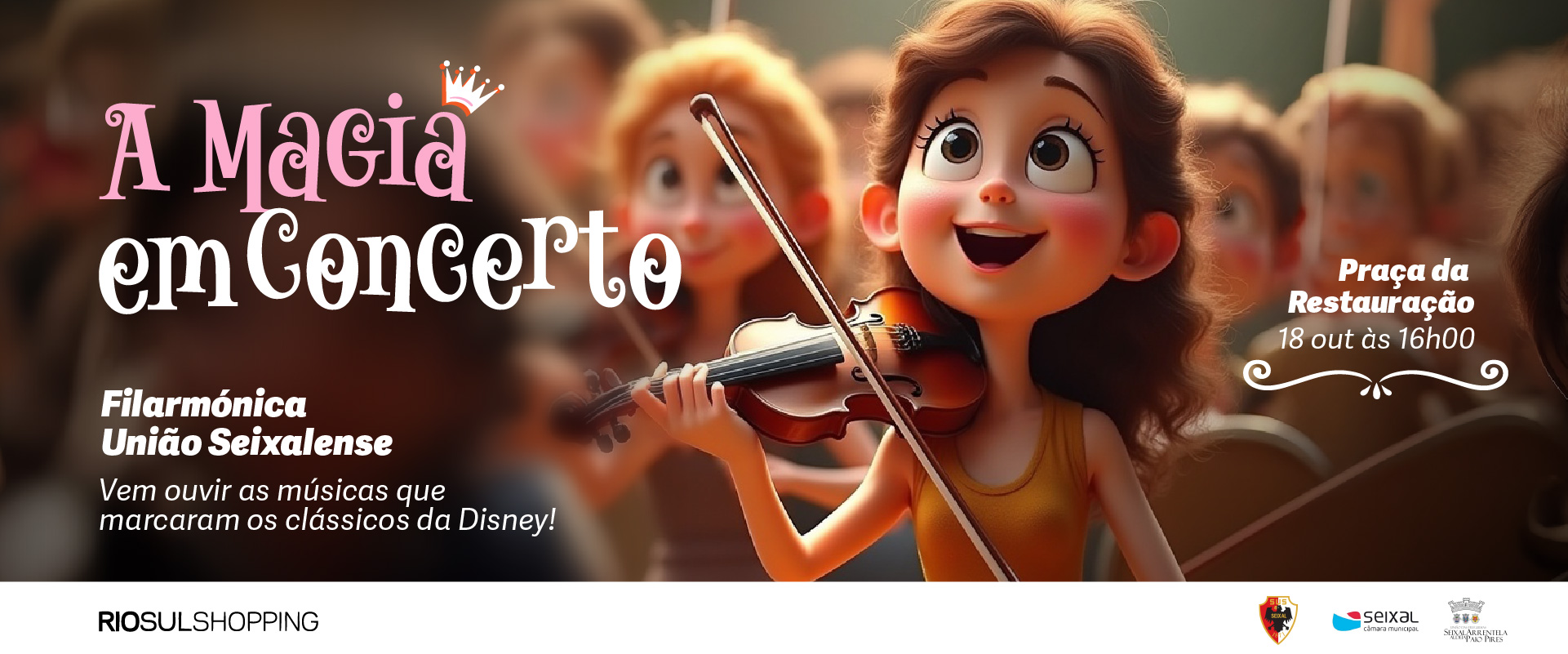 A Magia dos Clássicos da Disney no RioSul Shopping pela Filarmónica  União Seixalense