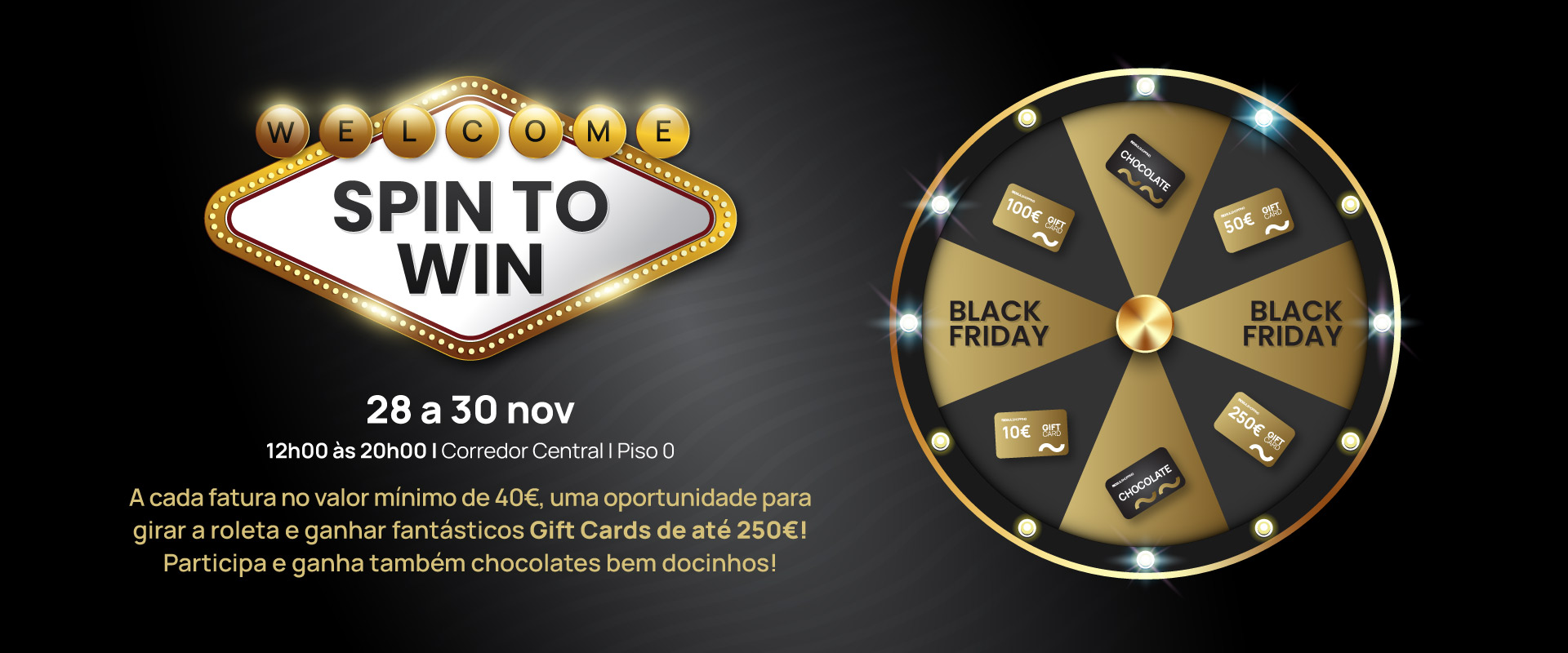 SPIN TO WIN.  GIRAR É BOM, GANHAR É FÁCIL! 🙌